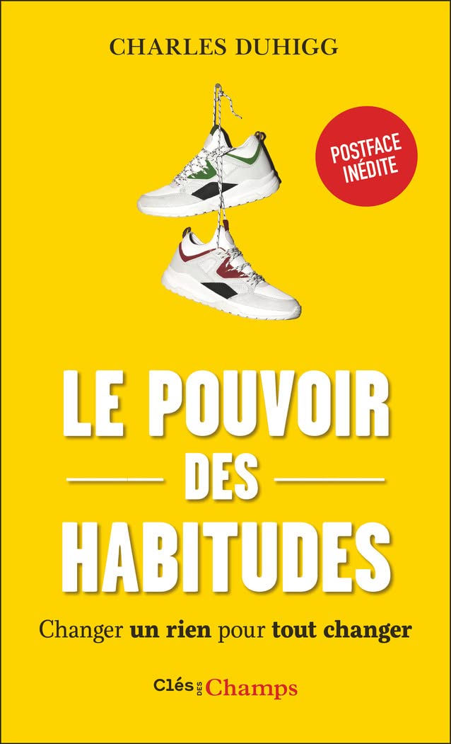 livre Le Pouvoir des Habitudes DE Charles Duhigg